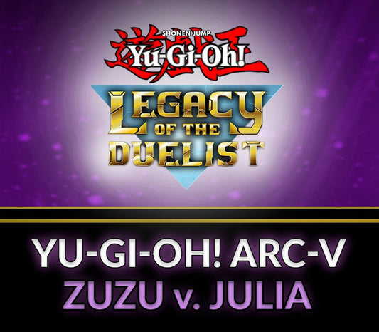 Yu-Gi-Oh! Legacy of the Duelist - ARC-V: Zuzu v. Julia DLC Steam CD Key | PlayNate