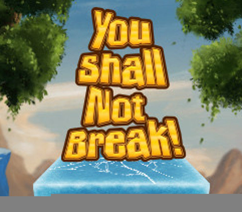 You Shall Not Break! Steam CD Key | PlayNate